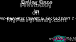 Bailey Base a cuki nevelő húgi titokban imád a bátyóval kettyinteni - Pornoflix